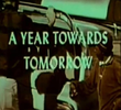 A Year Toward Tomorrow