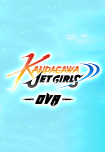 Kandagawa JET GIRLS (OVA) (神田川JET GIRLS)