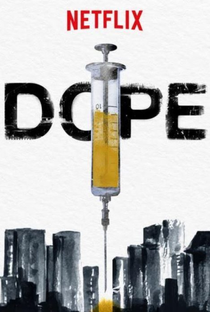 Dope (3ª Temporada) - Poster / Capa / Cartaz - Oficial 1