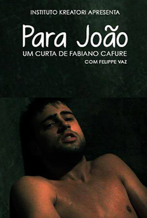 Para João - Poster / Capa / Cartaz - Oficial 1