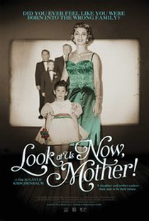 Look at Us Now, Mother! - Poster / Capa / Cartaz - Oficial 1