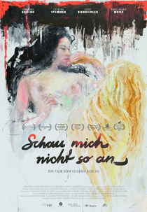 Don’t Look at Me That Way (Schau mich nicht so an)