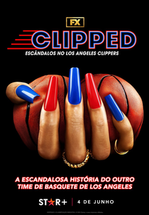 Clipped: Escândalos no Los Angeles Clippers (Clipped)