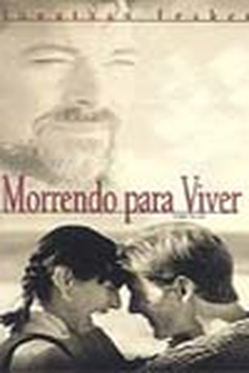  de Filme Morrendo para Viver (1999)