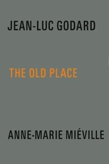 O Antigo Lugar (The Old Place)
