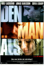 To Love Someone (Den man älskar)