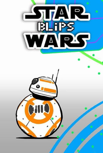 Star Wars Blips - Poster / Capa / Cartaz - Oficial 1