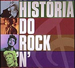 A História Do Rock ‘N’ Roll