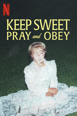Keep Sweet: Pray and Obey (Keep Sweet: Pray and Obey)