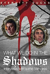 What We Do in the Shadows: Interviews with Some Vampires - Poster / Capa / Cartaz - Oficial 1