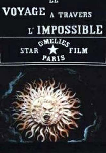Viagem Através do Impossível (Le Voyage à travers l'Impossible)