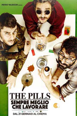 The Pills: Sempre meglio che lavorare (The Pills: Sempre meglio che lavorare)