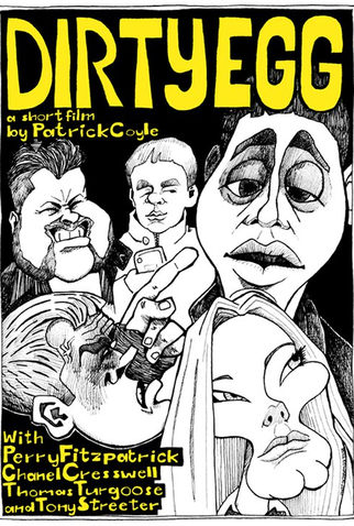 Poster 1 de Curta Dirty Egg (2010)
