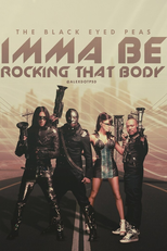 The Black Eyed Peas: Imma Be Rocking That Body (The Black Eyed Peas: Imma Be Rocking That Body)
