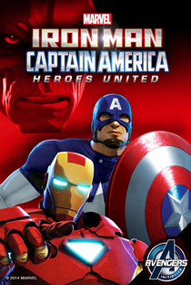 Homem de Ferro e Capitão América: Super-Heróis Unidos - Poster / Capa / Cartaz - Oficial 2