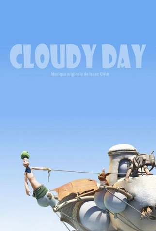 Poster 1 de Curta Cloudy Day (2009)