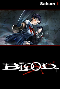Blood+ (1ª Temporada) - Poster / Capa / Cartaz - Oficial 3