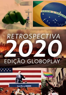 Retrospectiva 2020: Edição Globoplay (Retrospectiva 2020: Edição Globoplay)