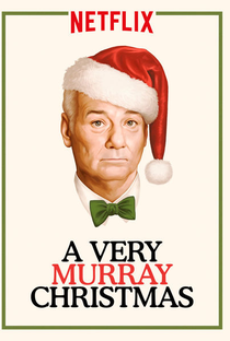 A Very Murray Christmas - Poster / Capa / Cartaz - Oficial 3