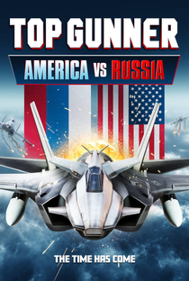 Top Gunner: America vs. Russia - Poster / Capa / Cartaz - Oficial 1