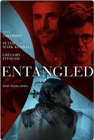 Poster 1 de Filme Entangled (2019)