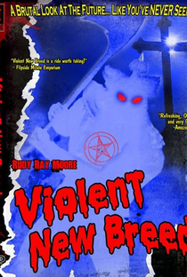 Violent New Breed - Poster / Capa / Cartaz - Oficial 1