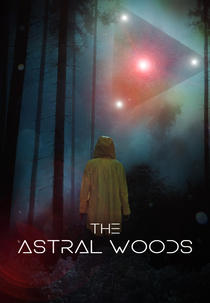 The Astral Woods (The Astral Woods)