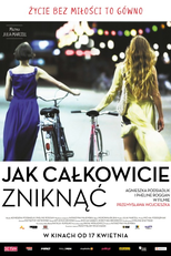 How to Disappear Completely (Jak calkowicie zniknac)