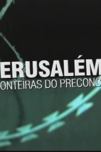  de Filme Jerusalém: As Fronteiras do Preconceito (2009)