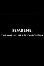 Sembène: A Criação do Cinema Africano (Sembène: The Making of African Cinema)