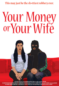 Your Money or Your Wife (Your Money or Your Wife)