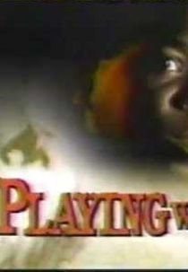 Brincando com Fogo (Playing with Fire )