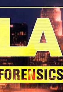 LA Forensics (1ª Temporada)  (LA Forensics (Season 1))