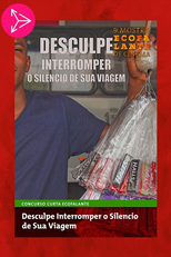 Desculpe Interromper o Silêncio de Sua Viagem (Desculpe Interromper o Silêncio de Sua Viagem)