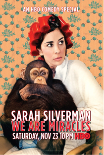 Sarah Silverman: Somos Um Milagre - Poster / Capa / Cartaz - Oficial 1