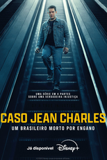 Caso Jean Charles: Um Brasileiro Morto Por Engano (Suspect: The Shooting of Jean Charles de Menezes)