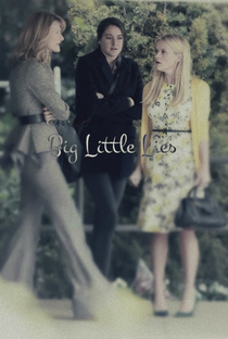 Big Little Lies (1ª Temporada) - Poster / Capa / Cartaz - Oficial 5