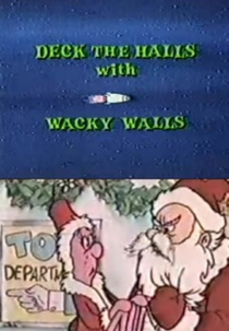 Deck the Halls with Wacky Walls (Deck the Halls with Wacky Walls)