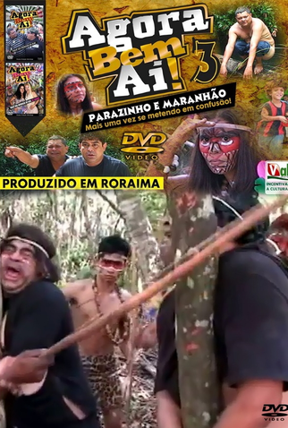 Poster 1 de Filme Agora Bem AÍ 3 (2014)