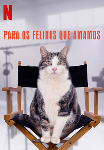 Para os Felinos que Amamos (Poeslief)