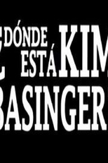 ¿Dónde está Kim Basinger ? (¿Dónde está Kim Basinger ?)