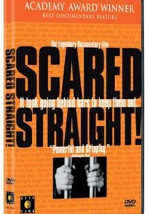 Scared Straight! (Scared Straight!)