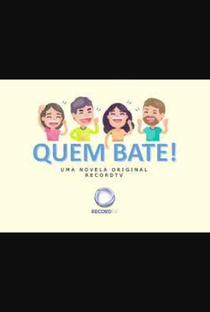 Quem Bate - Poster / Capa / Cartaz - Oficial 1