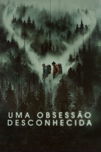  de Filme Uma Obsessão Desconhecida (2022)