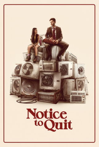 Poster 1 de Filme Notice to Quit (2024)