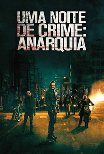 Uma Noite de Crime: Anarquia - Poster / Capa / Cartaz - Oficial 12