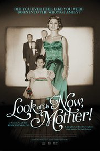 Poster de Filme Look at Us Now, Mother! (2015)