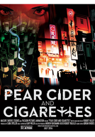 Pear Cider and Cigarettes (Pear Cider and Cigarettes)