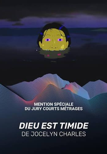 God is Shy (Dieu est timide)