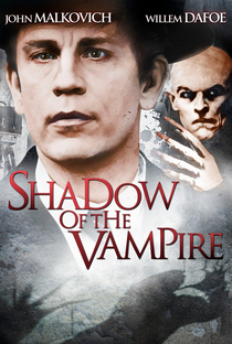 A Sombra do Vampiro - Poster / Capa / Cartaz - Oficial 10